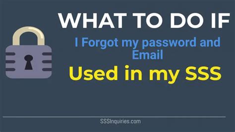 I Forgot my Password and Email Used in My.SSS .